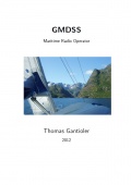 GMDSS Maritime Radio Operator - Thomas Gantioler [2012, PDF] - <span>Deckofficer's Library › Global Maritime Distress and Safety System (GMDSS)</span>
