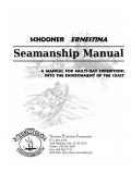 Schooner Ernestina - Seamanship Manual - Schooner Ernestina Commission [1999, PDF] - <span>Yachting, sailing, boating › Seamanship practice</span>