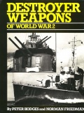 Destroyer Weapons of WW2 - Friedman N., Hodges P. [1979, PDF] - <span>History of Naval Shipbuilding › Destroyers</span>