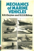 Mechanics of Marine Vehicles - B. R. Clayton, R. E. D. Bishop [1982, PDF] - <span>Deckofficer's Library › Ship Theory</span>