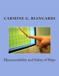 Manoeuvrability and Safety of Ships - Carmine Biancardi [2012, PDF] - <span>Deckofficer's Library › Ship handling</span>