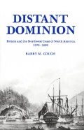 Distant Dominion: Britain and the Northwest Coast of North America, 1579-1809 - Barry M. Gough [1980, PDF] - <span>Marine history › History of Seafaring</span>