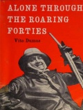 В одиночку сквозь ревущие сороковые - Дюма В. [1960, PDF/FB2/EPUB] - <span>Yachting, sailing, boating › Sailing Alone</span>