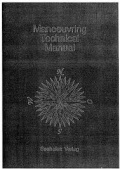 Manoeuvring Technical Manual - Jochim Brix [1993, PDF] - <span>Deckofficer's Library › Ship handling</span>