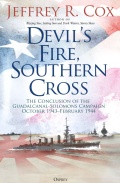 Devil’s Fire, Southern Cross: The Conclusion of the Guadalcanal-Solomons Campaign, October 1943–February 1944 - Jeffrey Cox [2025, PDF] - <span>Wars at Sea › War at sea (World War II)</span>