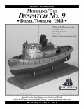 Modeling the despatch No. 9 Diesel towboat, 1945 (MS2011) - Lankford B. [2006, PDF] - <span>Shipmodeling › Reference Material</span>