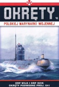 Okrety Rzeczpospolitej Polskiej ORP Wilk i ORP Dzik proj.641, # 41 (Okrety polskiej marynarki wojennej) - Grzegorz Nowak [2020, PDF] - <span>Naval magazines › Okrety</span>