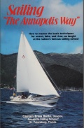 Sailing "The Annapolis way" - Ernie Barta [1984, PDF] - <span>Yachting, sailing, boating › Seamanship practice</span>