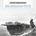 USS Enterprise (CV-6): The «Big E» from the Doolittle Raid, Midway, and Santa Cruz to Guadalcanal and Leyte - Legends of Warfare: Naval 18 [2020, PDF] - <span>History of Naval Shipbuilding › Aircraft carriers</span>