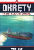 Okret Rzeczpospolitej Polskiej Sep, # 20 (Okrety polskiej marynarki wojennej) - Grzegorz Nowak [2020, PDF] - <span>Naval magazines › Okrety</span>