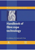 Handbook of Fibre Rope Technology - H A McKenna, et al. [2004, PDF] - <span>Yachting, sailing, boating › Rigging, sails, knots</span>