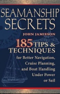 Seamanship secrets - John Jamieson [2009, PDF] - <span>Yachting, sailing, boating › Seamanship practice</span>