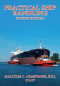 Practical Ship Handling - Captain M.C. Armstrong [2019, PDF] - <span>Deckofficer's Library › Ship handling</span>