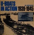 U-Boats in Action 1939-1945 - B. Herzog [1970, PDF] - <span>Wars at Sea › War at sea (World War II)</span>