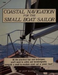 Coastal navigation for the small boat sailor - Jeff Markell [1984, PDF] - <span>Yachting, sailing, boating › Seamanship practice</span>