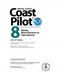 US Coast Pilot Book 8 Alaska: Dixon Entrance to Cape Spencer - NOAA [2025, PDF] - <span>Deckofficer's Library › Nautical charts, tables, sailing directions</span>