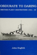 Obdurate to Daring - British fleet destroyers 1941-1945 - English J.I. [2008, PDF] - <span>History of Naval Shipbuilding › Destroyers</span>