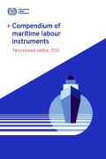 Compendium of Maritime Labour instruments - ILO [2021, PDF] - Archive