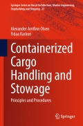 Containerized Cargo Handling and Stowage: Principles and Procedures - Alexander Olsen, Fidaa Karkori [2024, PDF] - Deckofficer's Library