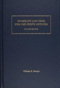 Stability and Trim for the Ships Officer - William E. George [2005, PDF] - <span>Deckofficer's Library › Ship Theory</span>