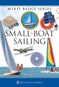 Small-Boat Sailing - Boy Scouts of America [2010, PDF] - <span>Yachting, sailing, boating › Seamanship practice</span>