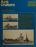Axis Cruisers (WW2 Fact Files) - Watts A.J. [1979, PDF] - <span>History of Naval Shipbuilding › Cruisers</span>