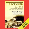 December 7, 1941: The Day the Japanese Attacked Pearl Harbor - Gordon Prange (Dennis Holland) [2014, M4B] - <span>Audio › Non-Fiction</span>