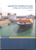 Liquefied Gas Handling Principles on Ships and in Terminals (LGHP4) - SIGTTO [2016, PDF] - Archive
