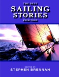 The Best Sailing Stories Ever Told - Brennan S.W. [2011, PDF/EPUB] - <span>Marine history › History of Seafaring</span>