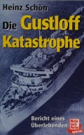 Die Gustloff-Katastrophe - Heinz Schon [1999, PDF] - <span>Marine history › Accidents and disasters at sea</span>