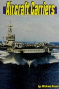 Aircraft Carriers (Land and Sea) - Michael Green [1998, PDF] - <span>History of Naval Shipbuilding › Aircraft carriers</span>