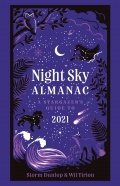 Night Sky Almanac: A Stargazer’s Guide to 2021 - Storm Dunlop, Wil Tirion [2020, EPUB] - Archive