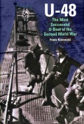 U-48 - The Most Successful U-boat of the WW II - Kurowski F. [2012, PDF/ePUB] - <span>Wars at Sea › War at sea (World War II)</span>