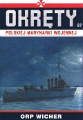 Okret Rzeczpospolitej Polskiej Wicher, # 27 (Okrety polskiej marynarki wojennej) - Grzegorz Nowak [2020, PDF] - <span>Naval magazines › Okrety</span>