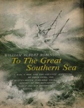 To The Great Southern Sea - Robinson W.A. [1956, PDF/EPUB] - <span>Yachting, sailing, boating › Sailing Alone</span>