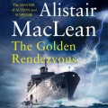 The Golden Rendezvous - Allister Maclean (Claran Saward) [2022, M4B] - <span>Audio › Fiction</span>