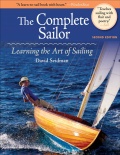 The Complete Sailor. Learning the Art of Sailing. SECOND EDITION - David Seidman [2011, EPUB/PDF] - <span>Yachting, sailing, boating › Seamanship practice</span>