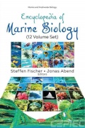 Encyclopedia of Marine Biology (12 Volumes set) - Steffen Fischer, Jonas Abend [2021, PDF] - Marine Fauna and Flora