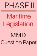 Question Paper Set Maritime Legislation (August 2025) Phase II (Chief Mate F.G.) Mercantile Marine Department (MMD), India Examinations - D.G. Shipping, India [2025, PDF] - Archive