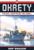 Okrety Rzeczpospolitej Polskiej Dragon, # 11 (Okrety polskiej marynarki wojennej) - Grzegorz Nowak [2020, PDF] - <span>Naval magazines › Okrety</span>