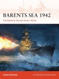 Barents Sea 1942: The Battle for Russia’s Arctic Lifeline - Angus Konstam [2022, PDF] - <span>Wars at Sea › War at sea (World War II)</span>