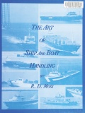 The Art of Ship and Boat Handling - Robert D. Moss [1991, PDF] - <span>Deckofficer's Library › Ship handling</span>