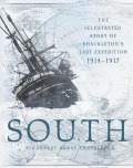 South - The Illustrated Story of Shackleton’s Last Expedition 1914-1917 - Shackleton E. [2019, PDF] - <span>Marine history › History of Seafaring</span>