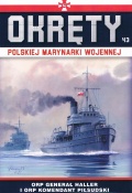 Okrety Rzeczpospolitej Polskiej ORP General Haller i ORP Komendant Pilsudski, # 43 (Okrety polskiej marynarki wojennej) - Grzegorz Nowak [2020, PDF] - <span>Naval magazines › Okrety</span>