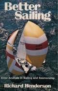 Better Sailing. Error Analysis in Sailing and Seamanship - Henderson R. [1977, PDF] - <span>Yachting, sailing, boating › Seamanship practice</span>