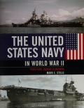 The United States Navy in World War II: From Pearl Harbor to Okinawa - Mark Stille [2021, PDF] - <span>Fleets history › USA</span>