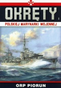 Okrety Rzeczpospolitej Polskiej Piorun #1 (Okrety polskiej marynarki wojennej) - Grzegorz Nowak [2020, PDF] - <span>Naval magazines › Okrety</span>