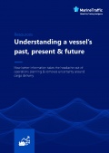 Understanding a Vessels Past Present and Future - MarineTraffic [2021, PDF] - Marine bulletins