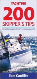 Yachting Monthly’s 200 Skipper’s Tips: Instant Skills to Improve Your Seamanship - Tom Cunliffe [2010, PDF] - <span>Yachting, sailing, boating › Seamanship practice</span>