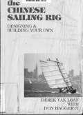 The chinese sailing rig (designing and building our own) - Derek Van Loan [2006, PDF] - <span>Yachting, sailing, boating › Projects, design, construction</span>